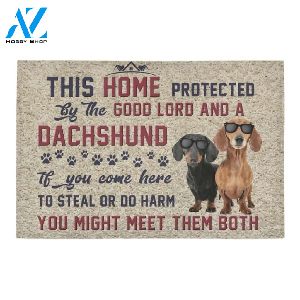This Home Protected By Good Lord And Dachshund Printed Doormat Home Decor