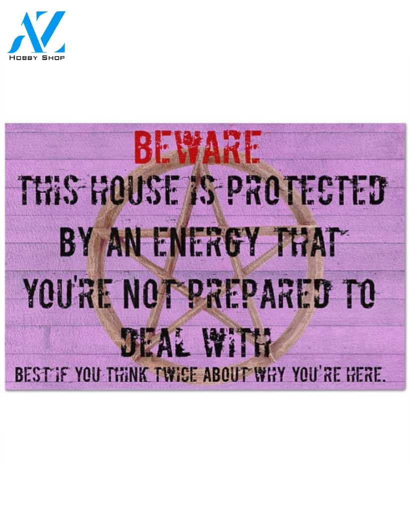 This House Is Protected By An Energy - Witch Indoor And Outdoor Doormat Warm House Gift Welcome Mat Birthday Gift Funny Gift Gift For Witch Lover