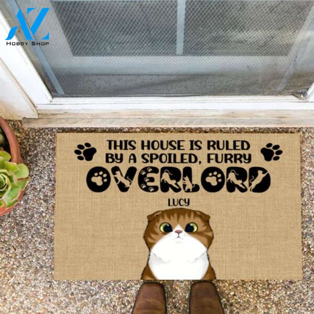 This House Is Ruled By Spoiled Furry Overlords, Cat Lovers, Personalized Doormat