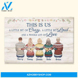 This Is Us A Little Bit Crazy, A Whole Lot Of Love - Personalized Canvas - Christmas Gift Family Canvas For Dad, Mom, Brothers, Sisters - Family Hugging