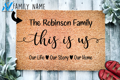 This Is Us Custom Doormat | Welcome Mat | House Warming Gift