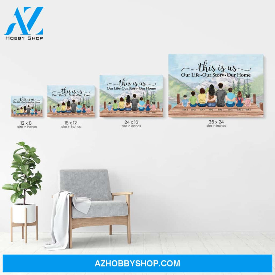 This Is Us Our Life Our Story Our Home, Family Custom Poster, Canvas, Family Gift