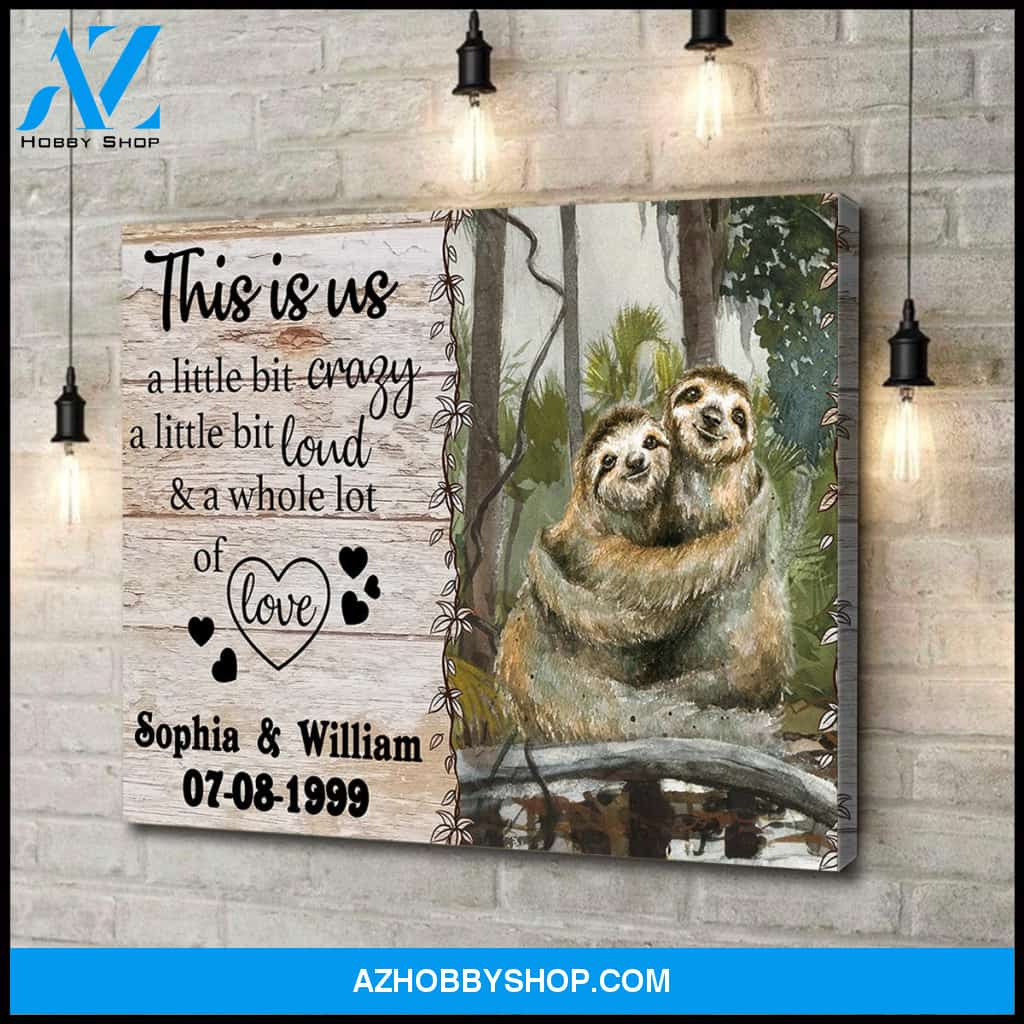 This is us - sloth couple - Personalized Canvas