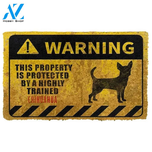 This Property Is Protected By A Highly Trained Chihuahua Indoor and Outdoor Doormat Warm House Gift Welcome Mat Gift for Friend Family
