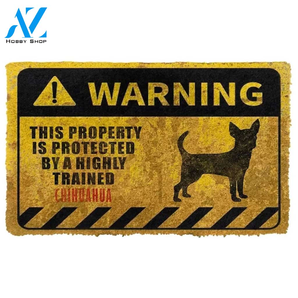 This Property Is Protected By A Highly Trained Chihuahua Indoor and Outdoor Doormat Warm House Gift Welcome Mat Gift for Friend Family