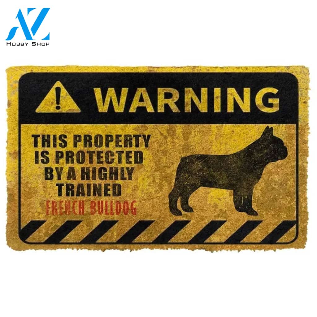This Property Is Protected By A Highly Trained French Bulldog Indoor and Outdoor Doormat Warm House Gift Welcome Mat Gift for Friend Family