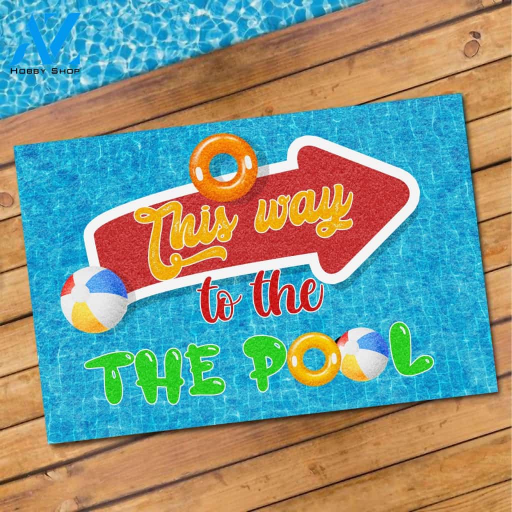 This Way To The Pool Doormat Welcome Mat House Warming Gift Home Decor Funny Doormat Gift Idea