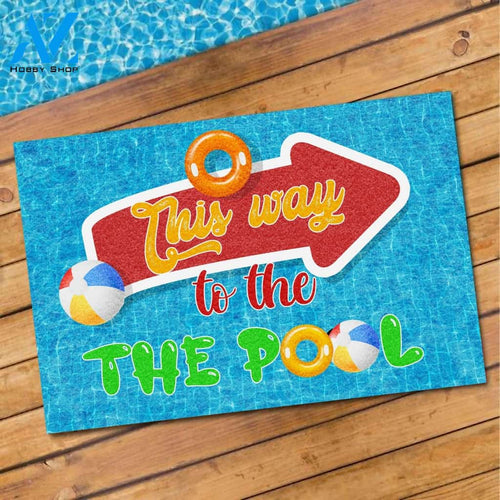 This Way To The Pool Funny Indoor And Outdoor Doormat Gift For Pool Lovers Birthday Gift Decor Warm House Gift Welcome Mat