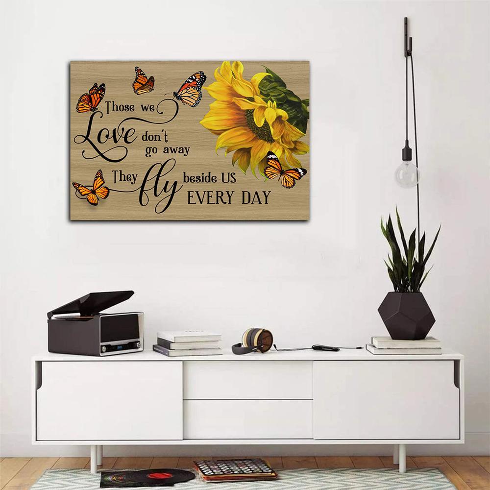 Those We Love Don't Go Away They Fly Beside Us Every Day Canvas Wall Art