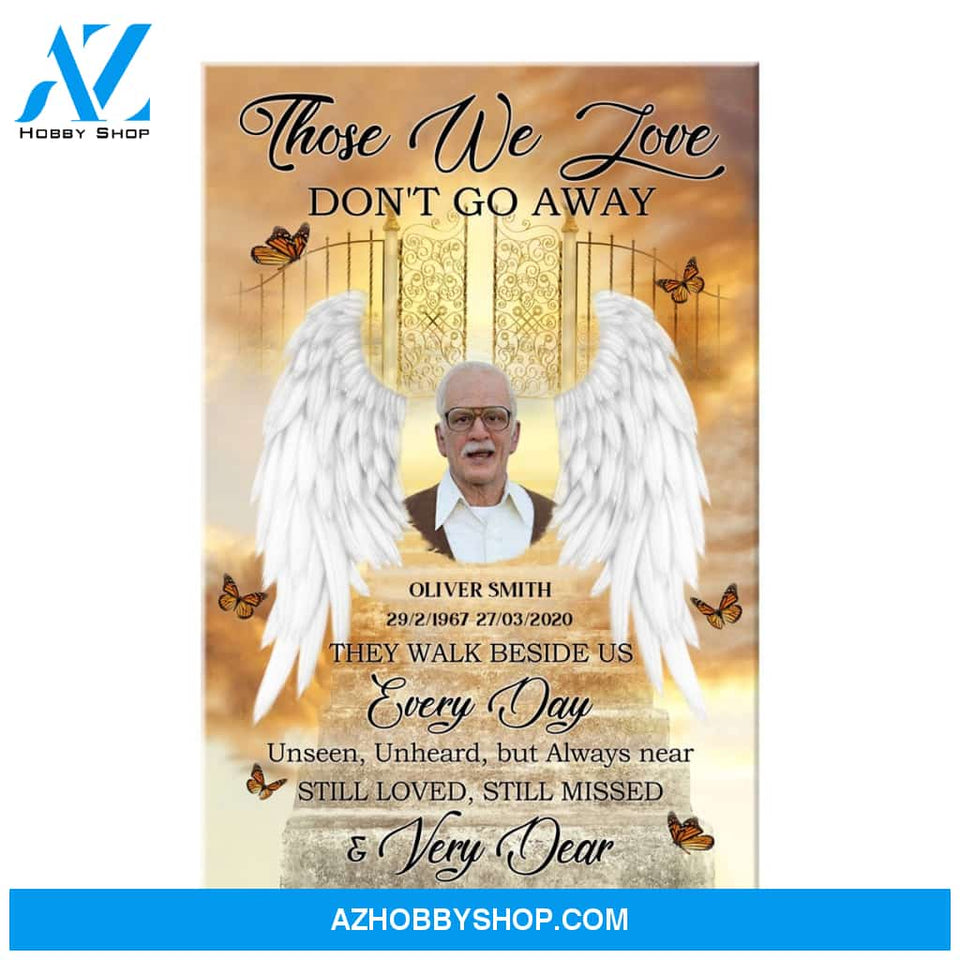 Those We Love Don't go Away Upload Photo Personalized Canvas
