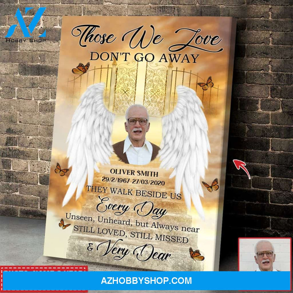 Those We Love Don't go Away Upload Photo Personalized Canvas