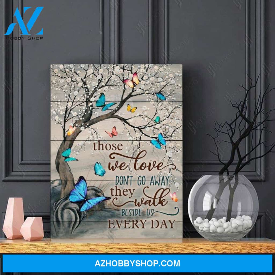 Eviral Store Those We Love Don’T Go Away Wall Art Decor Canvas Poster – Butterfly Canvas Print Wall Art