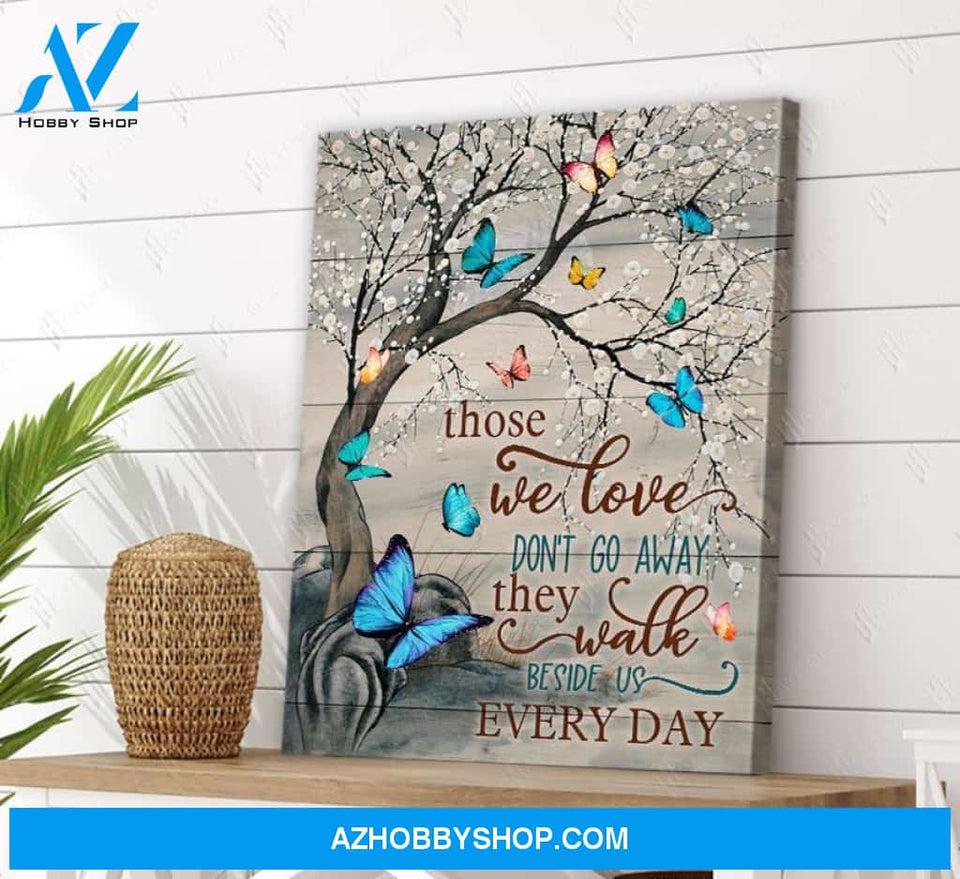 Eviral Store Those We Love Don’T Go Away Wall Art Decor Canvas Poster – Butterfly Canvas Print Wall Art