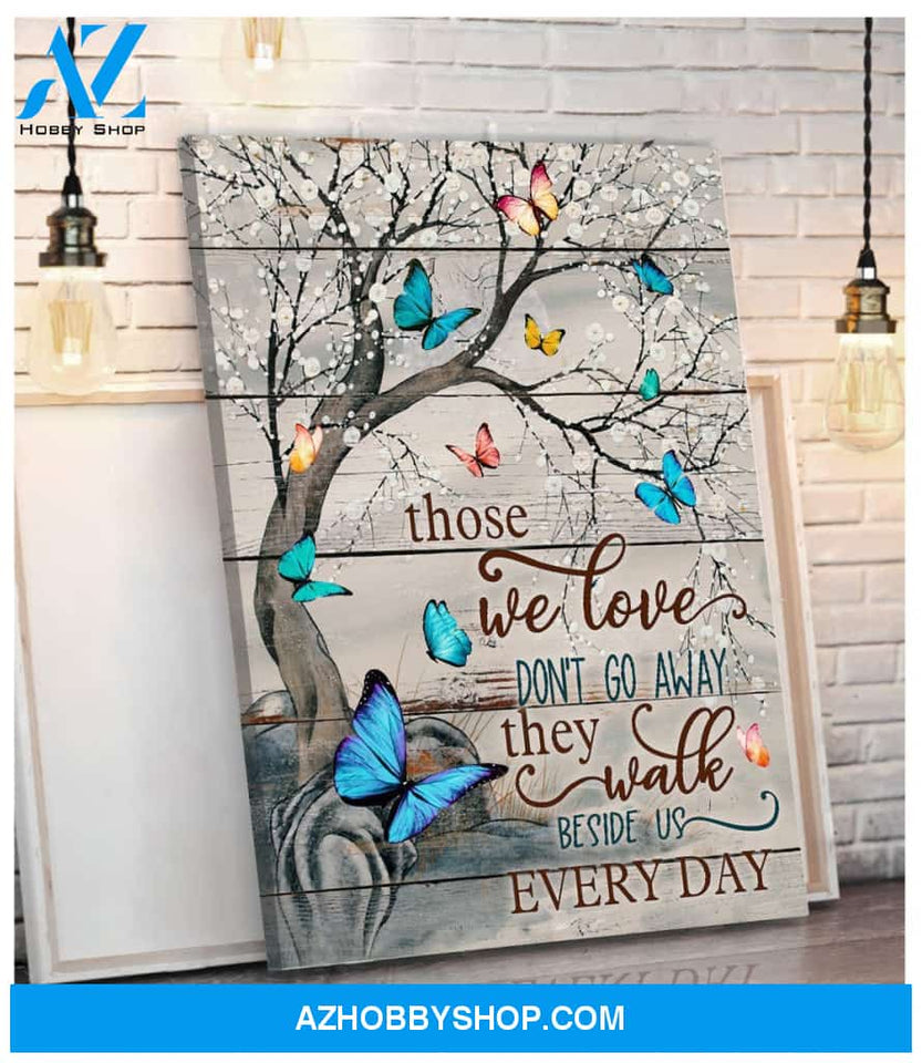 Eviral Store Those We Love Don’T Go Away Wall Art Decor Canvas Poster – Butterfly Canvas Print Wall Art