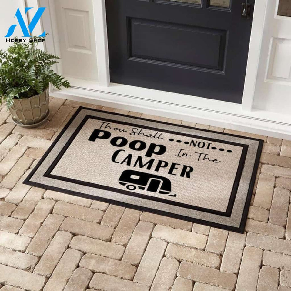 Thou Shall Not Poop In The Camper Doormat Welcome Mat Housewarming Gift Home Decor Funny Doormat Gift For Camping Lovers Birthday Gift