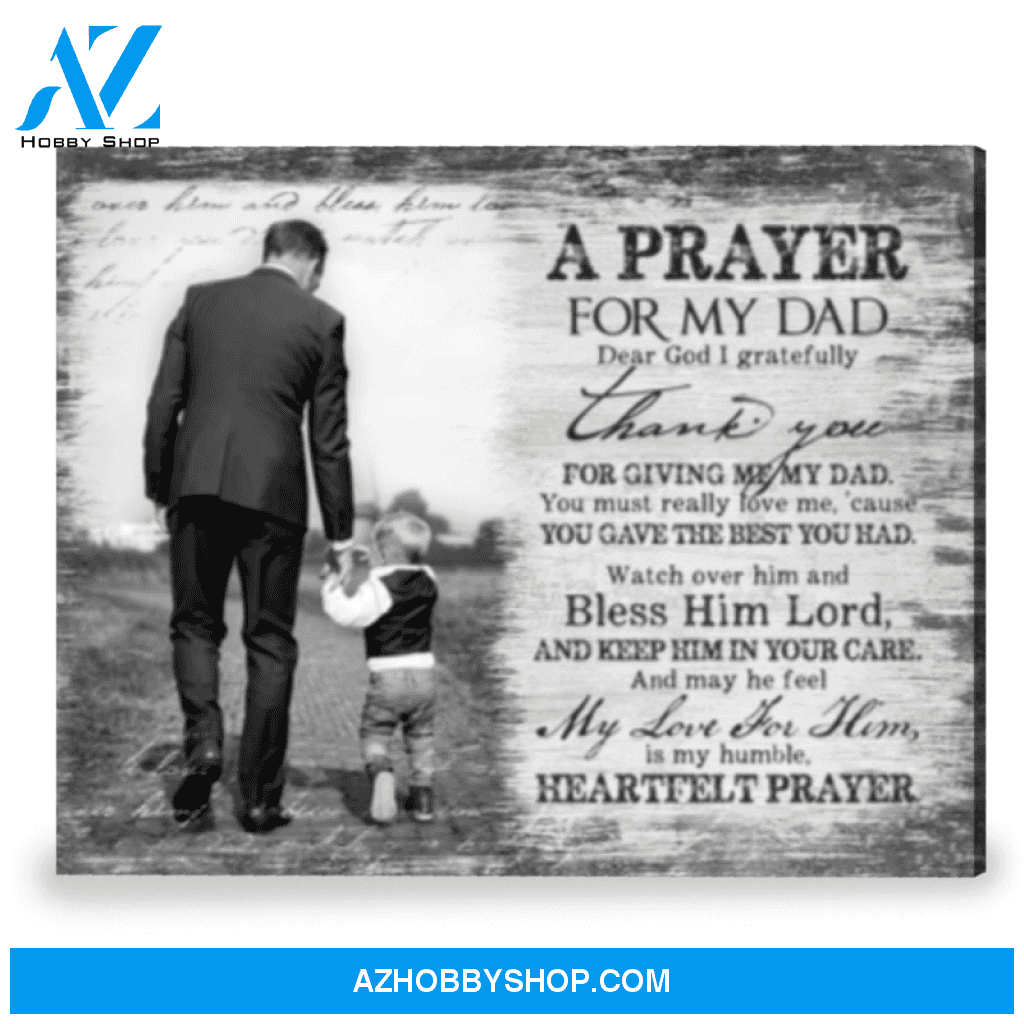 Thoughtful Gift For Dad A Prayer For Father Personalized Canvas Print