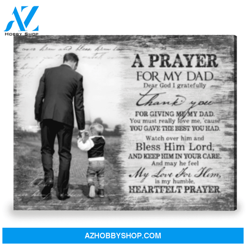 Thoughtful Gift For Dad A Prayer For Father Personalized Canvas Print