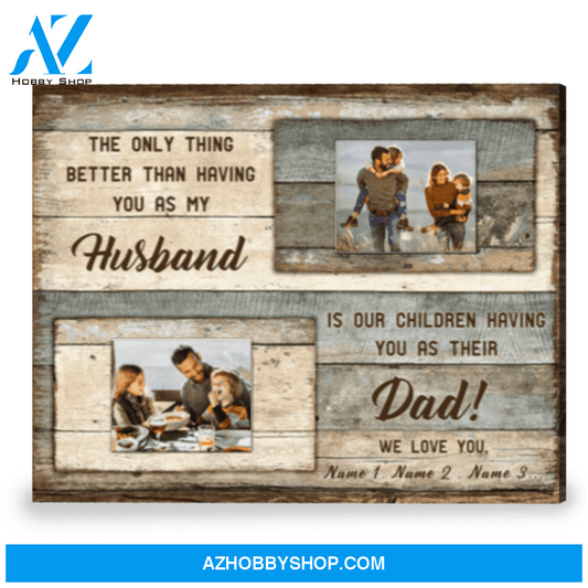 Thoughtful Gift For Husband On Father's Day Personalized Canvas Print