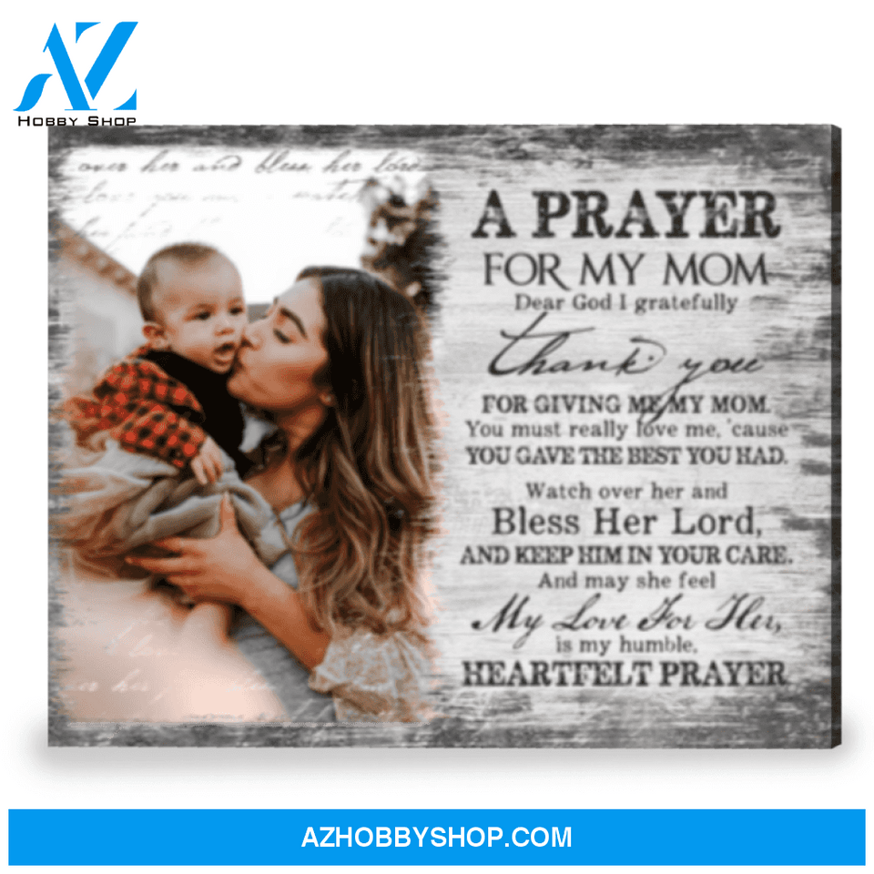 Thoughtful Gift For Mom A Prayer For Mother Personalized Canvas Wall Art