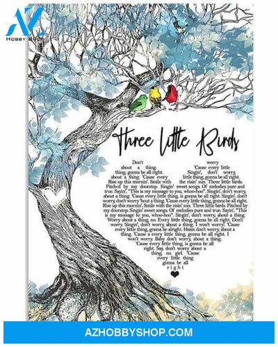 Three Little Birds Lyric And The Wailers Printed Wall Art Poster
