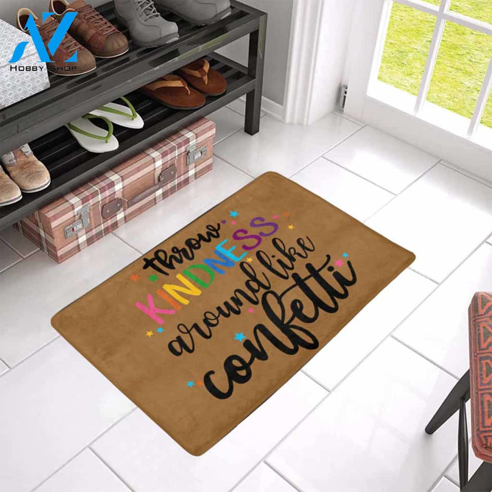 Throw Kindness Around Like Confetti Doormat 23.6" x 15.7" | Welcome Mat | House Warming Gift