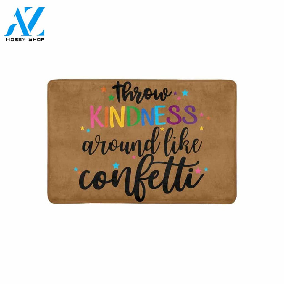 Throw Kindness Around Like Confetti Doormat 23.6" x 15.7" | Welcome Mat | House Warming Gift