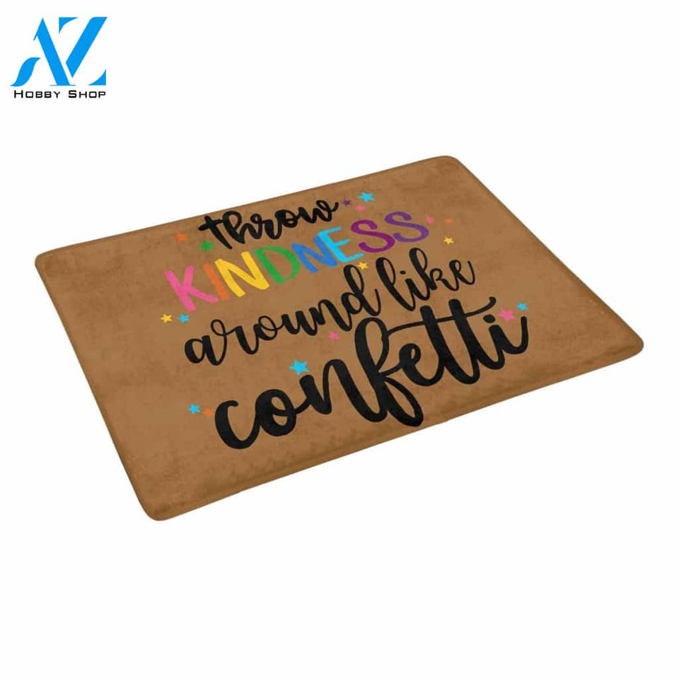 Throw Kindness Around Like Confetti Doormat 23.6" x 15.7" | Welcome Mat | House Warming Gift