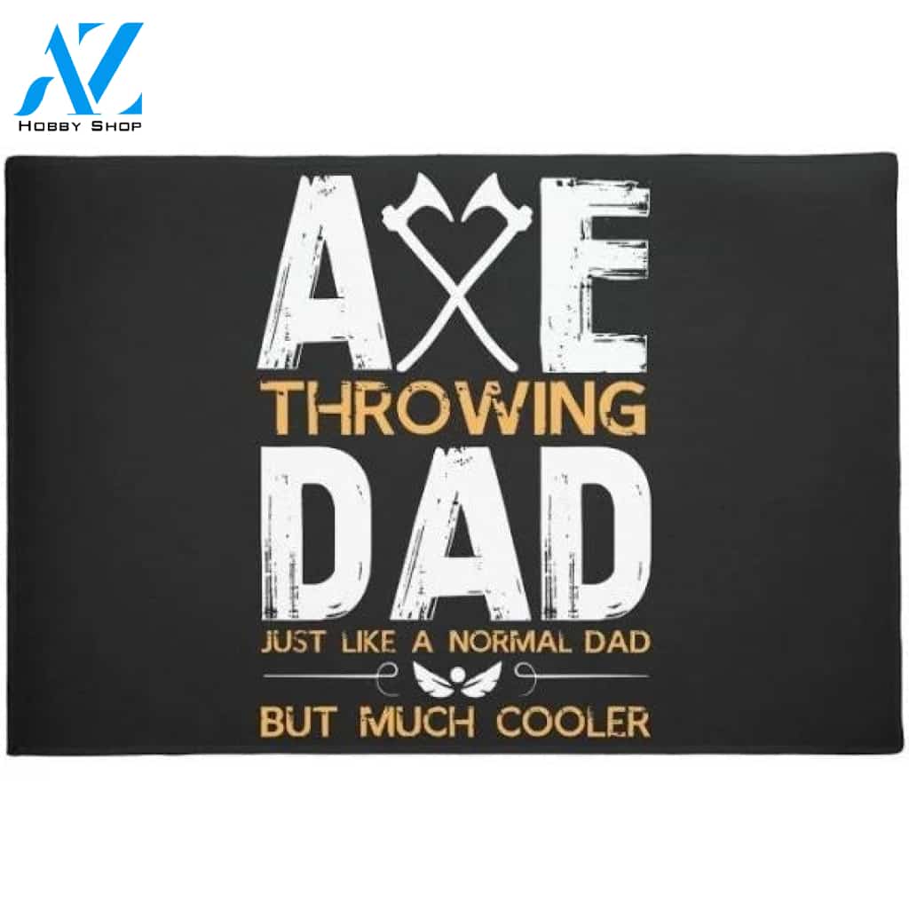 Throwing Dad Pun Axes Throw Father Doormat Welcome Mat Housewarming Gift Home Decor Funny Doormat Gift For Friend Gift For Dad Lovers Halloween Day Gift