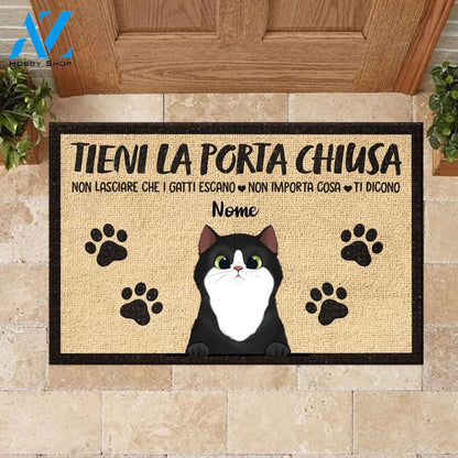 Tieni La Porta Chiusa Italian - Funny Personalized Cat Doormat 