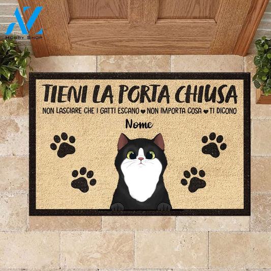Tieni La Porta Chiusa Italian - Funny Personalized Cat Doormat 