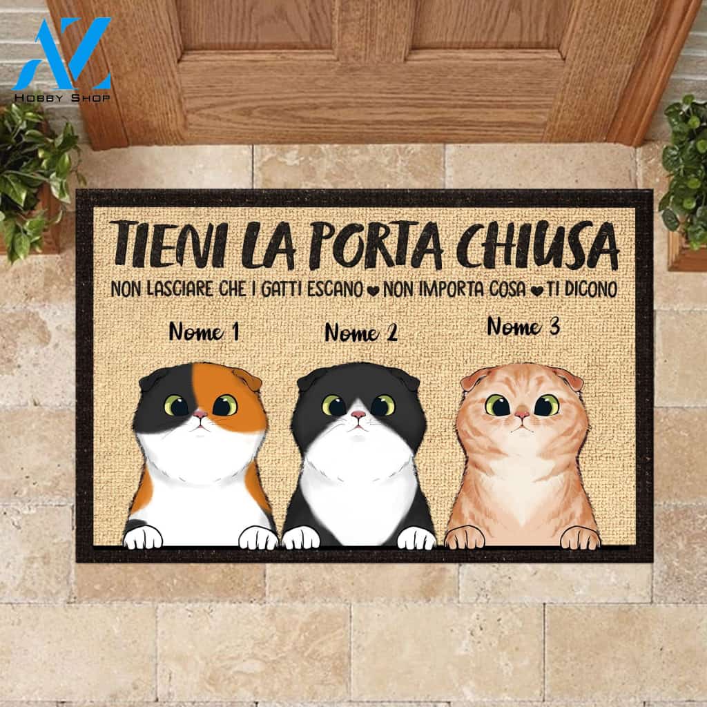 Tieni La Porta Chiusa Italian - Funny Personalized Cat Doormat 
