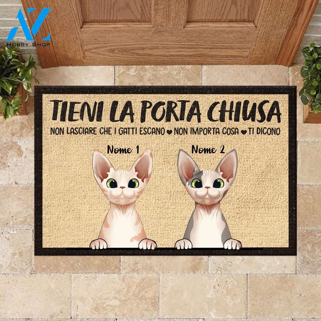 Tieni La Porta Chiusa Italian - Funny Personalized Cat Doormat 