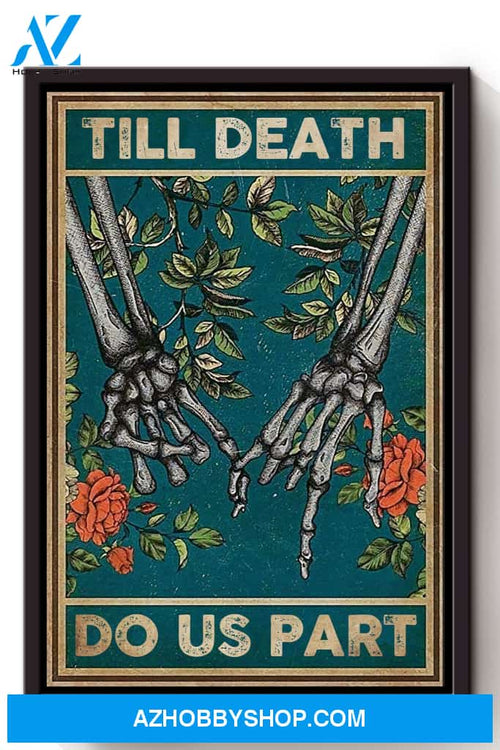 Till Death Do Us Part Love Canvas And Poster, Wall Decor Visual Art, Halloween Gift, Happy Halloween