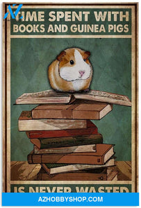 Time Spent With Book And Guinea Pig Never Wasted Motivation Reading Hobby Canvas And Poster, Wall Decor Visual Art