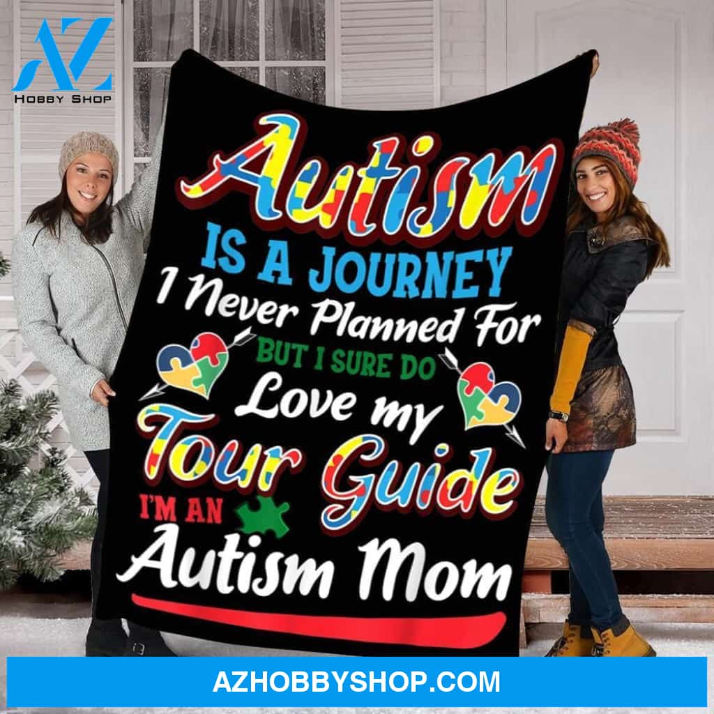 To Autism Mom Autism Awareness Fleece Blanket Love My Tour Guide Great Customized Gift For Birthday Christmas Thanksgiving Mother's Day