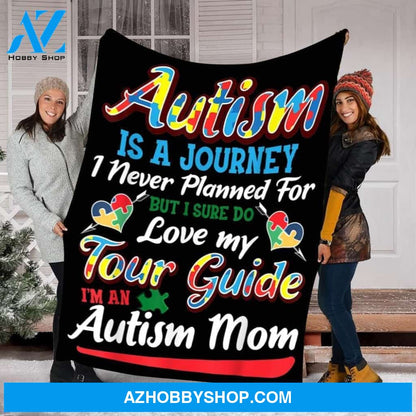 To Autism Mom Autism Awareness Fleece Blanket Love My Tour Guide Great Customized Gift For Birthday Christmas Thanksgiving Mother's Day