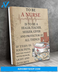 To Be A Nurse Canvas Print