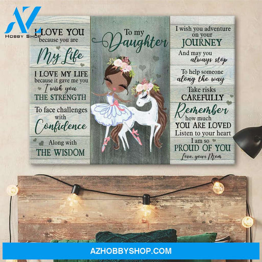 To daughter - Little ballerina - You are my life - Family Landscape Canvas Prints, Wall Art