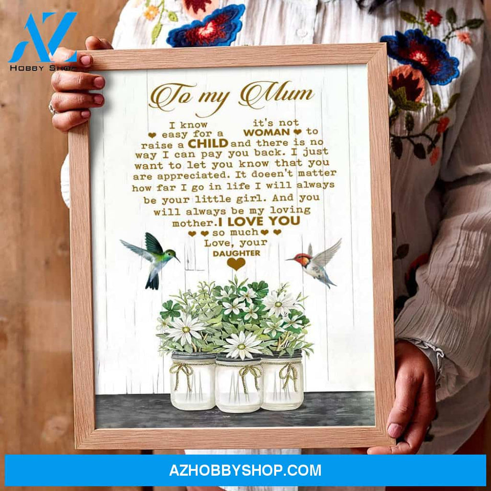 To Mum From Daughter It's Not Easy Canvas Wall Art, Wall Decor Visual Art