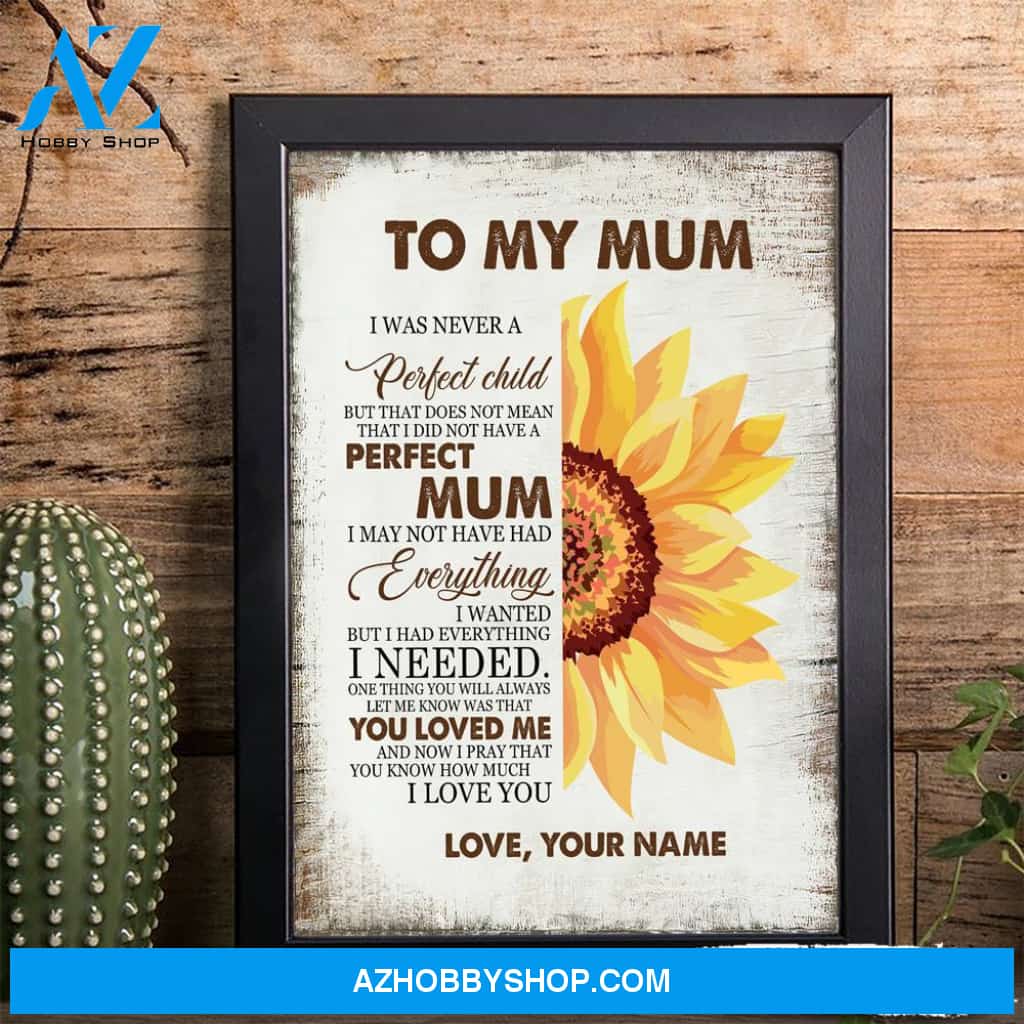 To Mum Have A Perfect Mum Poster Horizontal Poster