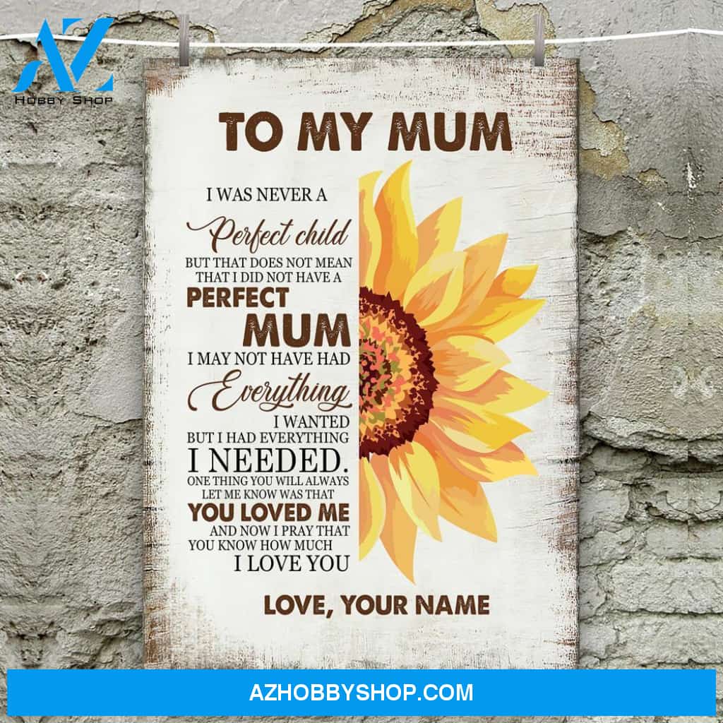 To Mum Have A Perfect Mum Poster Horizontal Poster