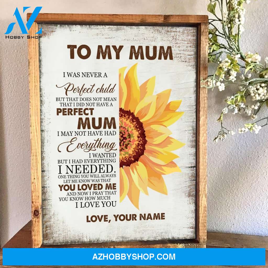 To Mum Have A Perfect Mum Poster Horizontal Poster