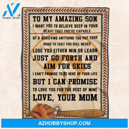 To My Amazing Son I Want You To Believe Deep In Your Heart Baseball Blanket Gift For Son From Mom Birthday Gift Home Decor Bedding Couch Sofa Soft and Comfy Cozy