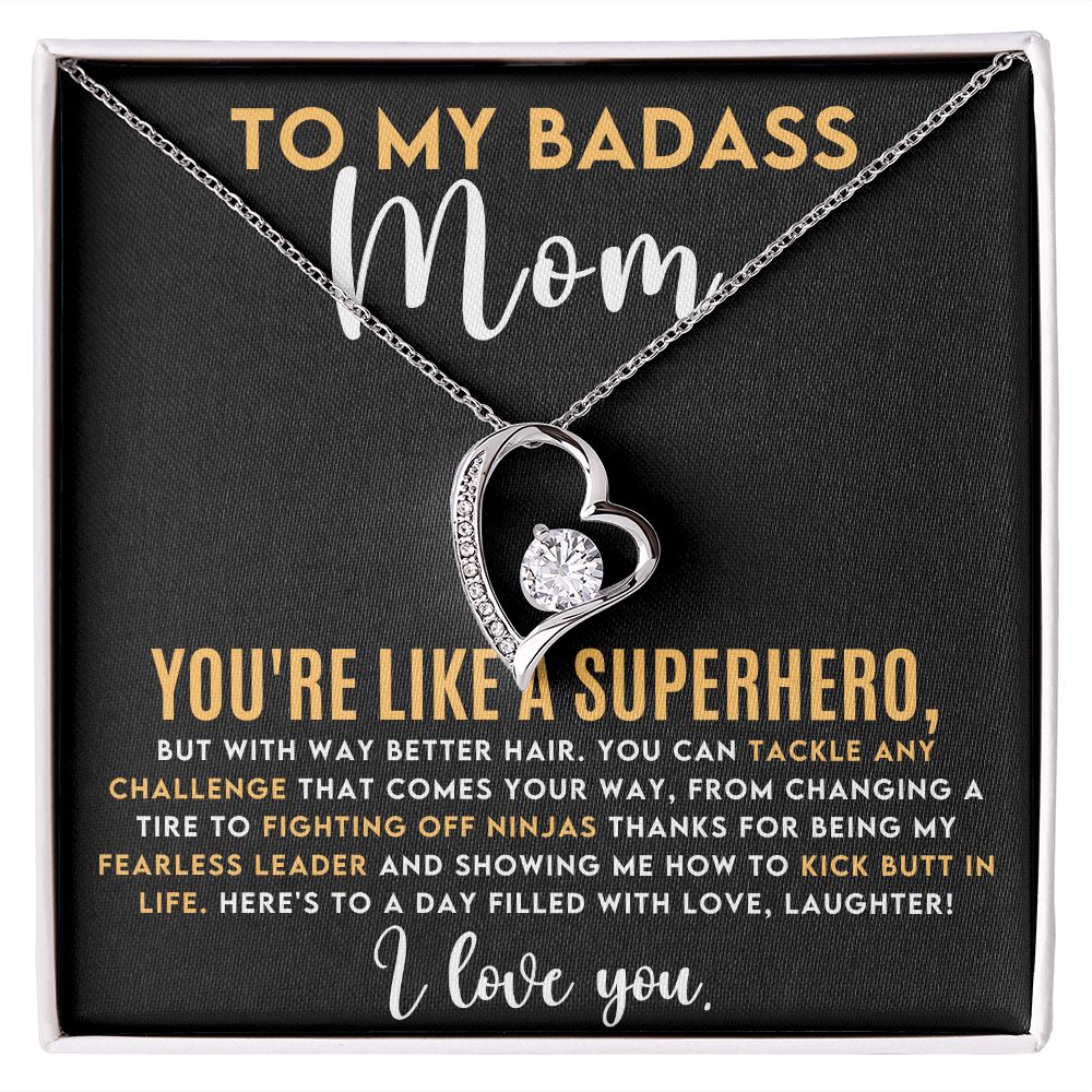 To My Badass Mom - You're Like a Superhero Forever Love Necklace