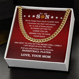 To My Basketball Son, Biggest Fan, From Mom, Cuban Link Chain