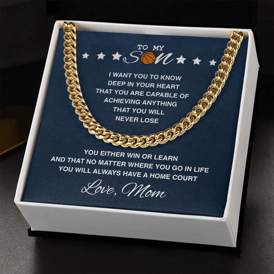 To My Basketball Son - Home Court, Cuban Link Chain