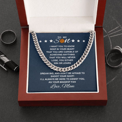 To My Basketball Son - Shoot Your Shot - Love, Mom, Cuban Link Chain