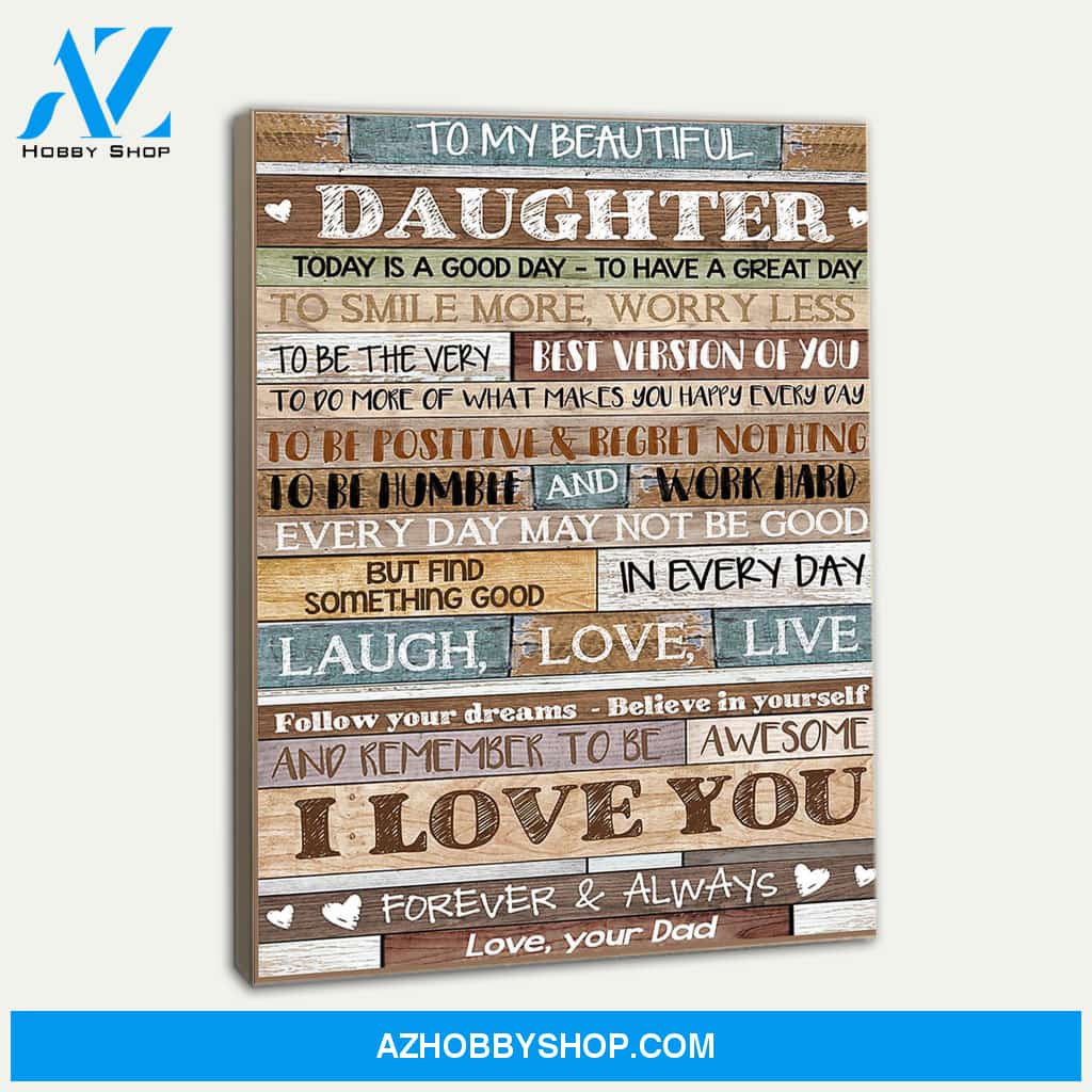To My Beautiful Daughter Canvas Print Wall Art - Matte Canvas