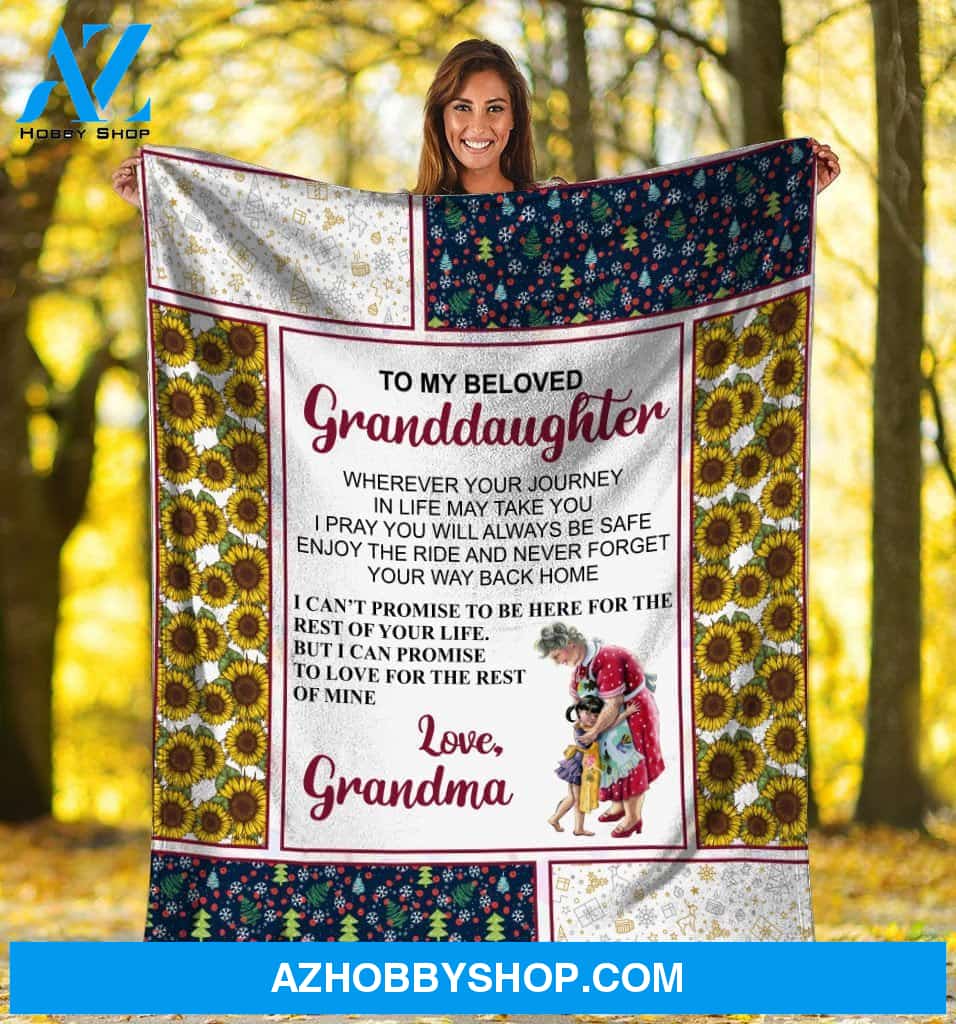 Personalized To My Beloved Granddaughter Sunflower Fleece Blanket From Grandma I Can Promise To Love You For The Rest Of Your Life Great Customized Blanket For Birthday Christmas Thanksgiving