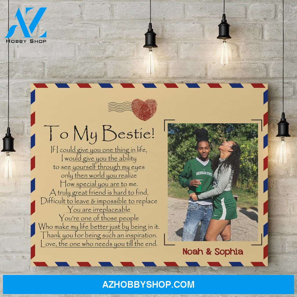Personalized Canvas, To My Bestie If I Could Give You Canvas Wall Art Gift Ideas For Friends